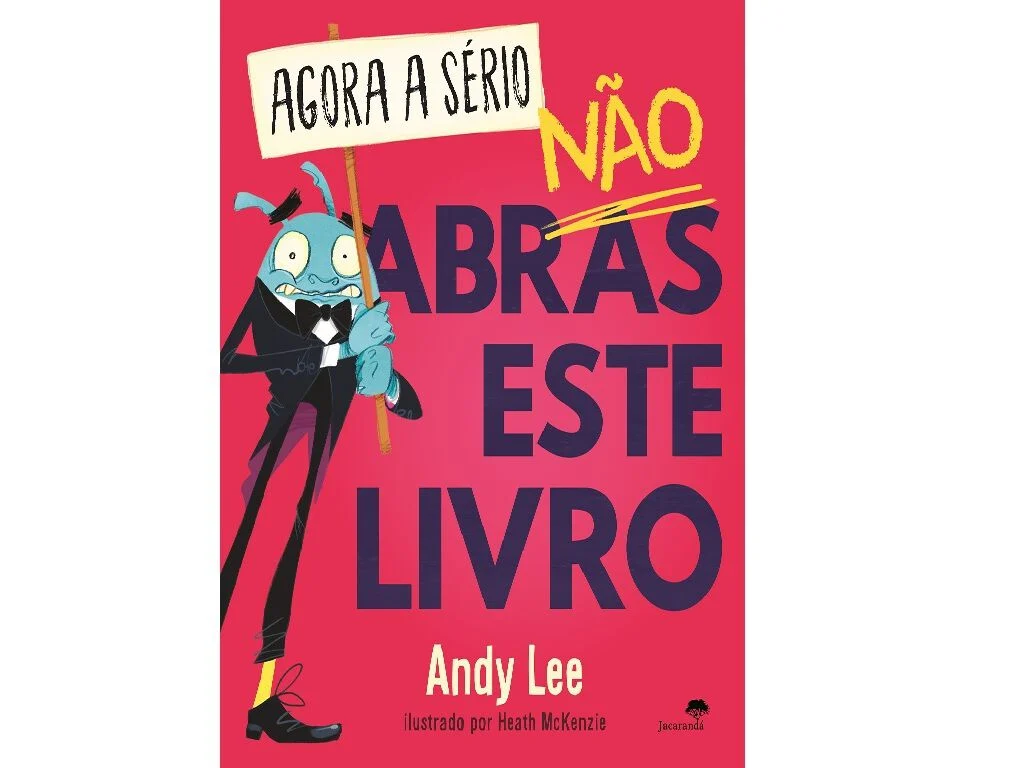 Agora a Sério, Não Abras Este Livro de Andy Lee