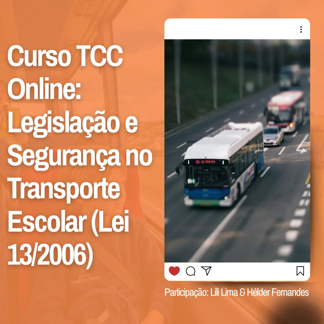 Curso TCC Online: Legislação e Segurança no Transporte Escolar (Lei 13/2006)