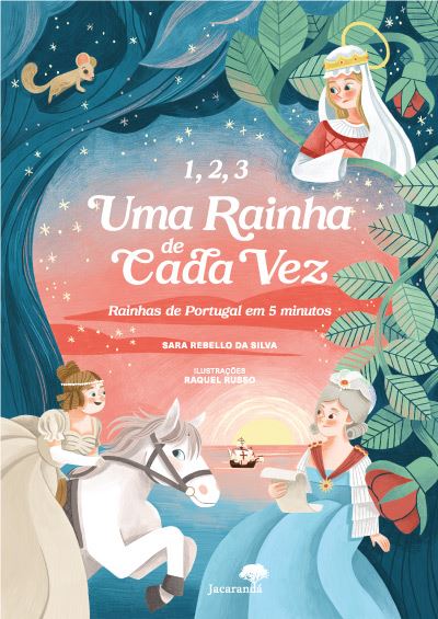 Livro 1, 2, 3 Uma Rainha de Cada Vez de Sara Rebello da Silva