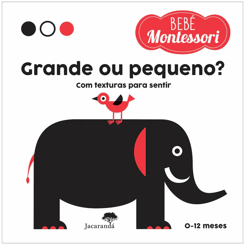 Livro de contrastes e texturas para sentir - Grande ou Pequeno