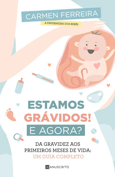Livro Estamos Grávidos! E Agora? de Carmen Ferreira
