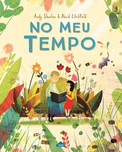 Livro No meu tempo de Andy Stanton & David Litchfield