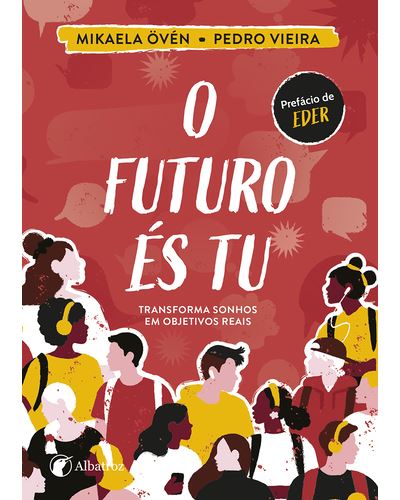 Livro O futuro és Tu - Mikaela Oven e Pedro Viera