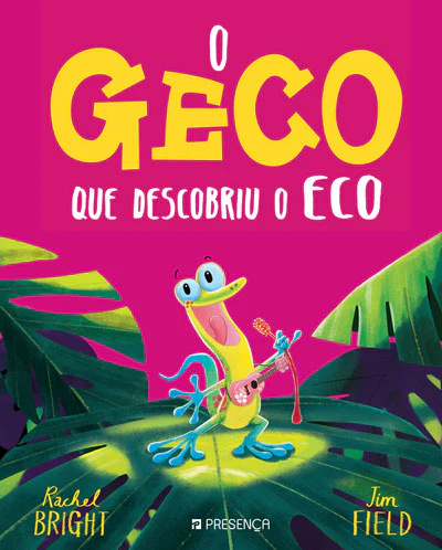 Livro O Geco que descobriu o Eco - Jim Field