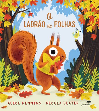 Livro O Ladrão das Folhas de Alice Hemming e Nicola Slater