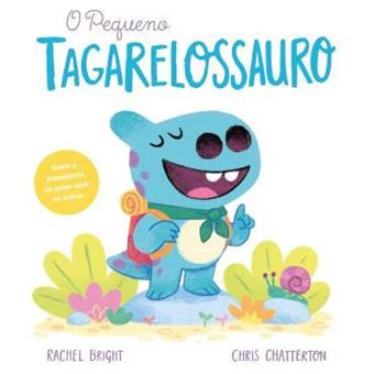 Livro O pequeno Tagarelossauros de Rachel Brigth e Chris Chatterton