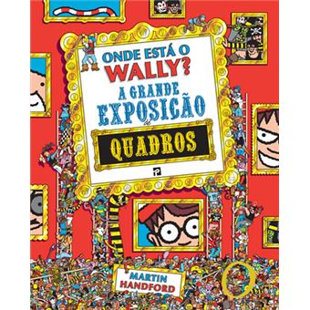 Livro Onde Está o Wally? A Grande Exposição de Quadros