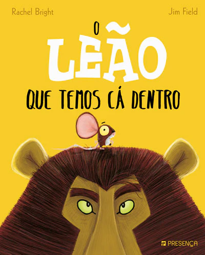 Livro O Leão que temos cá Dentro - Jim Field