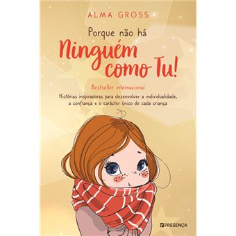 Livro Porque não há ninguém como Tu de Alma Gross
