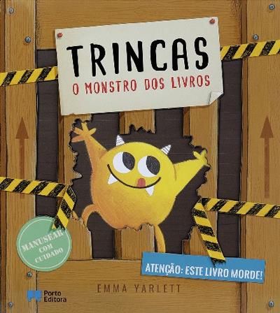 Livro Trincas - O monstro dos Livros de Emma Yarlett