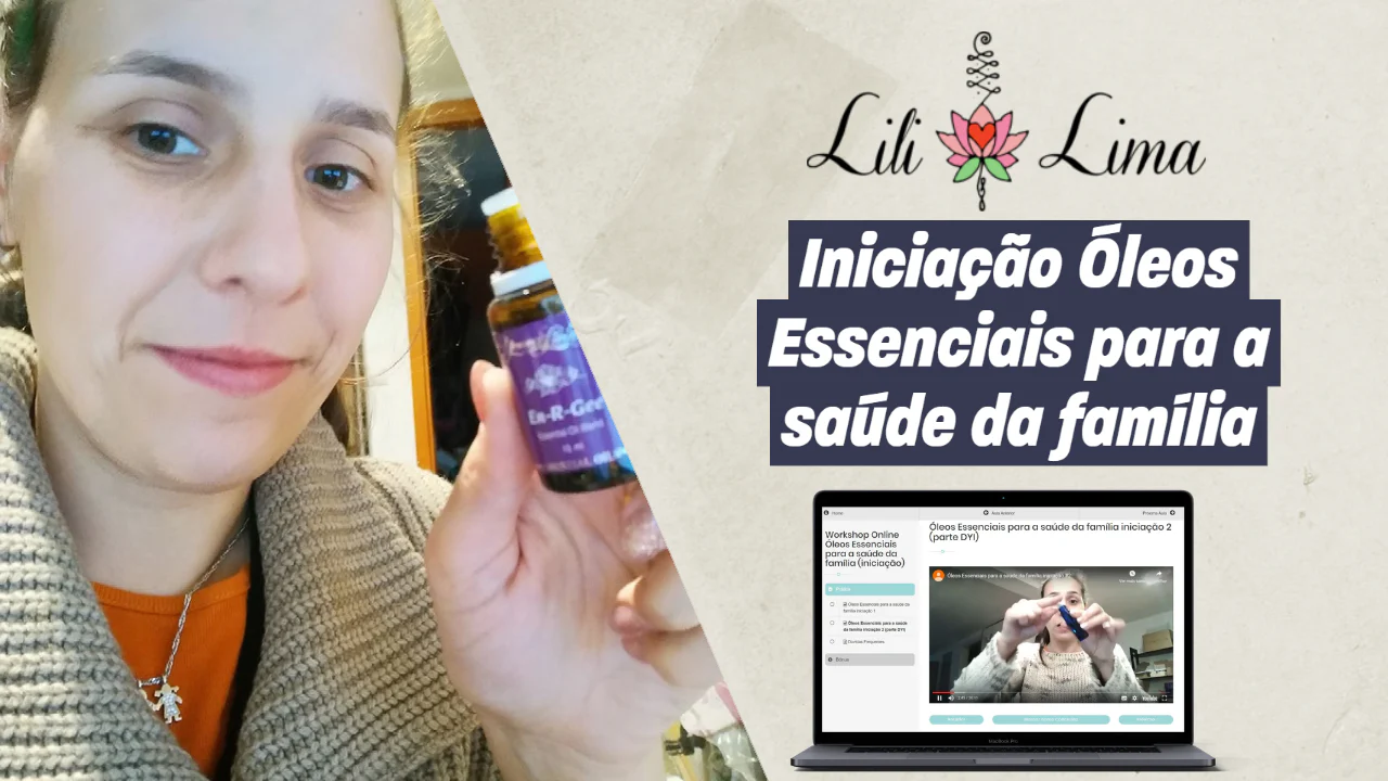 Workshop Online - iniciação Óleos Essenciais para a saúde da família
